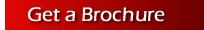 Get a Brochure